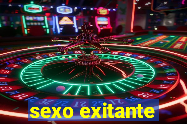 sexo exitante